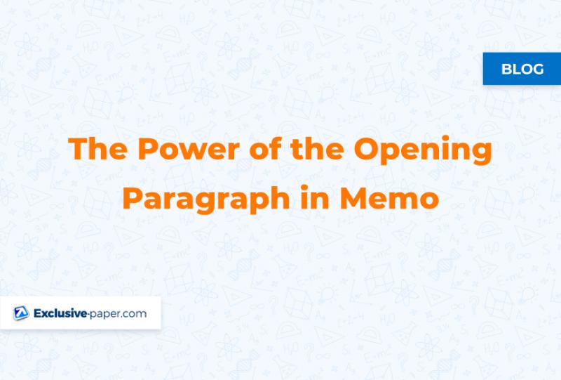 <span>The Power of the Opening Paragraph in Memo