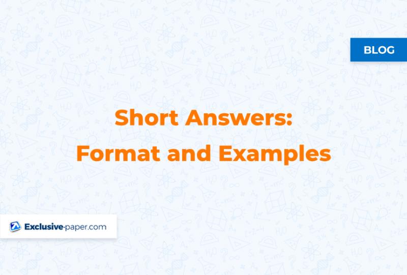 <span>Short Answers: Format and Examples