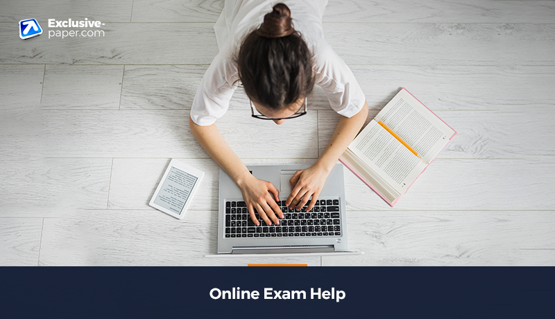 Get Online Exam Help from Seasoned Experts